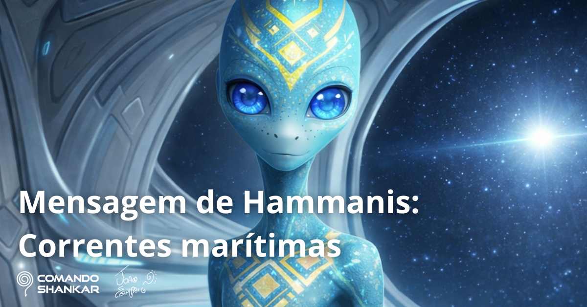 Mensagem de Hammanis: Correntes Marítimas