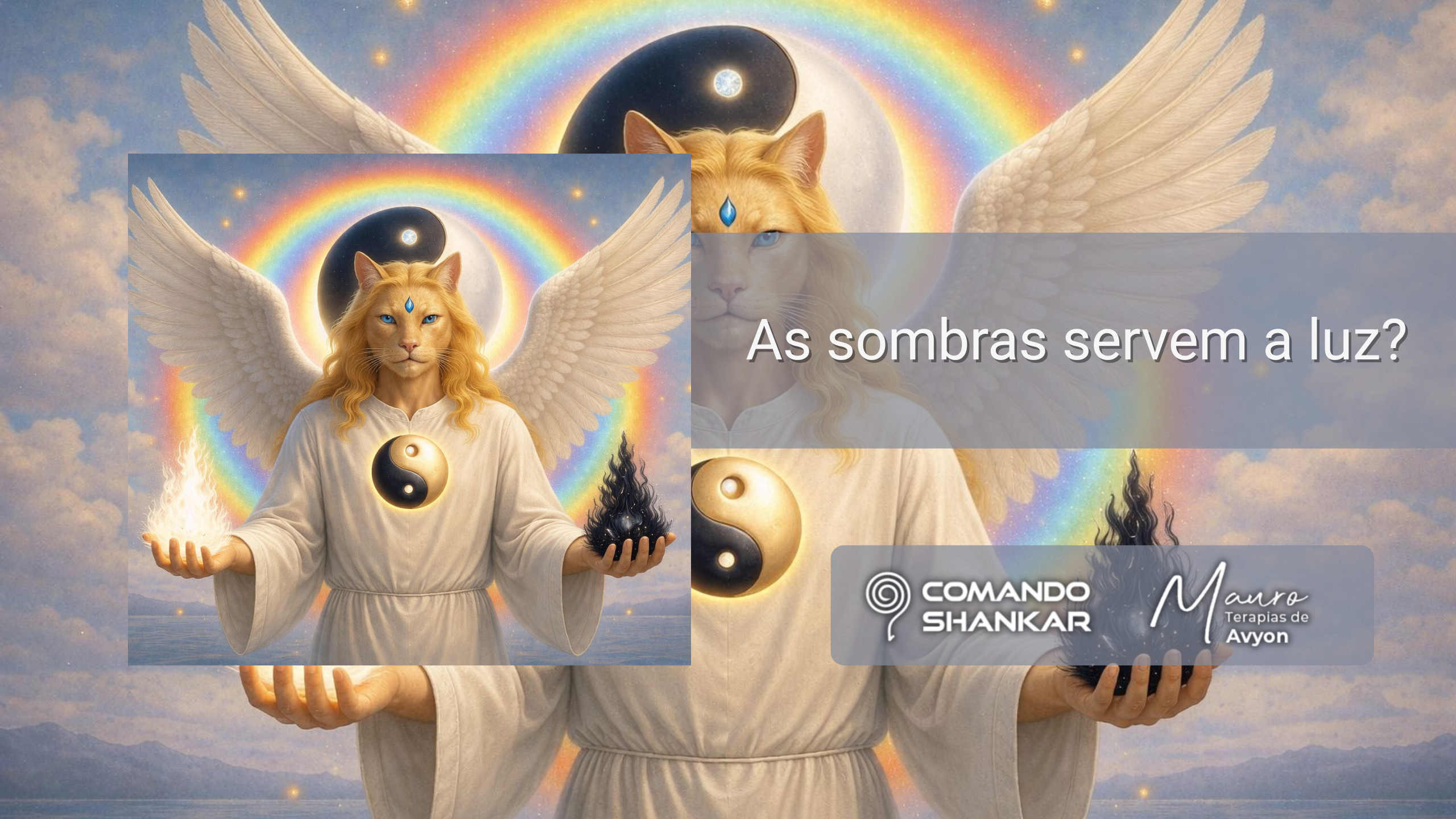 As sombras servem à luz? Mensagem de Comandante Aldarany