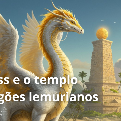 Nasavass e o Templo dos Dragões Lemurianos